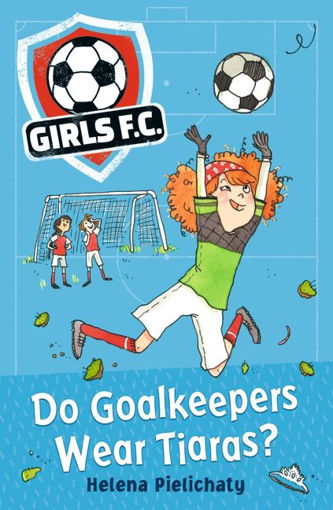 Picture of GIRLS FC DO GOAL KEEPERS WEAR TIARAS